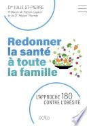 Redonner la santé à toute la famille : l'approche 180 contre l'obésité