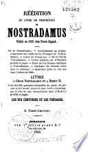 Réédition du livre de Prophéties de Nostradamus Publié en 1566 chez Pierre Rigaud