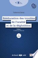 Rééducation des troubles de l'alimentation et de la déglutition
