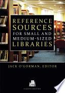 Reference Sources for Small and Medium-sized Libraries, Eighth Edition