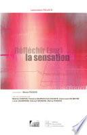 Réfléchir (sur) la sensation