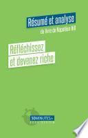 Réfléchissez et devenez riche (Résumé et analyse du livre de Napoléon Hill)