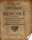 Reflections Sur Le Discours Et Memoire De Monsieur Le Comte D'Avaux, Ambassadeur Extraordinaire de France En son Audience d. 9. Sept. 1688. De Messeigneurs les Estats Generaux