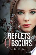 Reflets obscurs