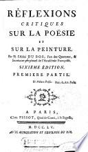 Réflexions Critiques Sur La Poësie Et Sur La Peinture
