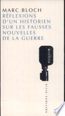 Réflexions d'un historien sur les fausses nouvelles de la guerre
