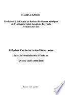 Réflexions d'un juriste arabo-méditerranéen face à la mondialisation à l'aube du XXIème siècle (2000-2010)