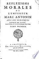 Réflexions morales de l'empereur Marc Antonin