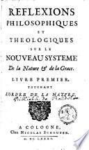 Réflexions philosophiques et théologiques sur le nouveau système de la nature et de la grâce (de Malebranche)