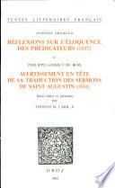 Réflexions sur l'éloquence des prédicateurs (1695) et Avertissement en tête de sa traduction des Sermons de saint Augustin (1694)