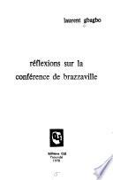 Réflexions sur la Conférence de Brazzaville