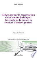 Réflexions sur la construction d'une notion juridique