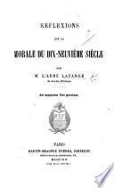 Réflexions sur la morale du dix-neuvième siècle
