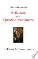 Réflexions sur la question musulmane