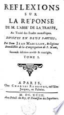 Reflexions sur la réponse de M. l'Abbé de la Trappe au Traité des etudes monastiques