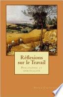 Réflexions sur le Travail