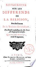 Réflexions sur les différends de la religion, avec les preuves de la tradition ecclésiastique