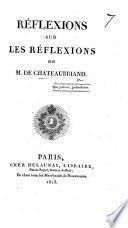 Réflexions sur les Réflexions de M. de Chateaubriand