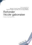 Refonder l'école gabonaise