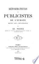 Reformateurs et publicistes de l'Europe. Moyen agerenaissance