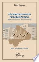 Réforme des finances publiques au Mali : approche comparée avec l'expérience