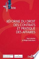 Réforme du droit des contrats et pratique des affaires