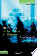 Réformes de la justice en Europe