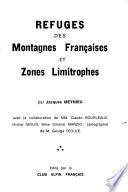 Refuges des montagnes françaises et zones limitrophes ...
