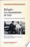 Réfugiés, les traumatismes de l'exil
