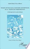 Regard critique sur le fantasme contemporain de la « société de communication »