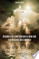 Regard d'un chrétien sur le New Age