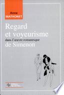 Regard et voyeurisme dans l'oeuvre romanesque de Simenon