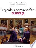 Regarder une oeuvre d'art et aimer ça