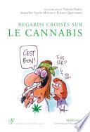 Regards croisés sur le cannabis