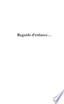 Regards d'enfance