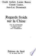 Regards froids sur la Chine