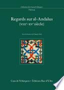 Regards sur al-Andalus (VIIIe- XVe siècle)