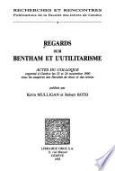 Regards sur Bentham et l'utilitarisme