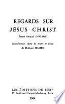 Regards sur Jésus-Christ