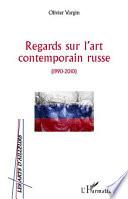 Regards sur l'art contemporain russe