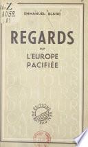 Regards sur l'Europe pacifiée