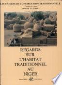 Regards sur l'habitat traditionnel au Niger
