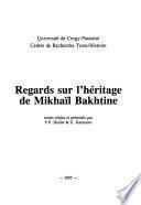 Regards sur l'héritage de Mikhaïl Bakhtine