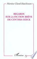 Regards sur la fiction brève de Cynthia Ozick