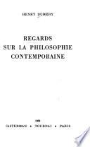 Regards sur la philosophie contemporaine