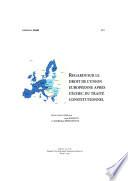 Regards sur le droit de l’Union européenne après l’échec du Traité constitutionnel
