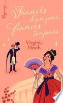Regency - Fiancés d'un jour, fiancés toujours