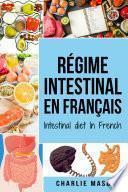 Régime intestinal En français/ Intestinal diet In French