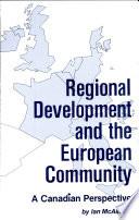 Regional Development and the European Community