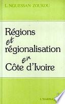 Régions et régionalisation en Côte d'Ivoire